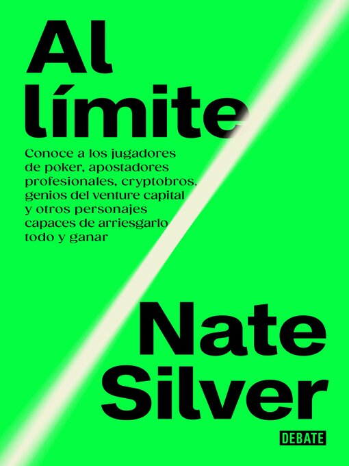 Title details for Al límite by Nate Silver - Available